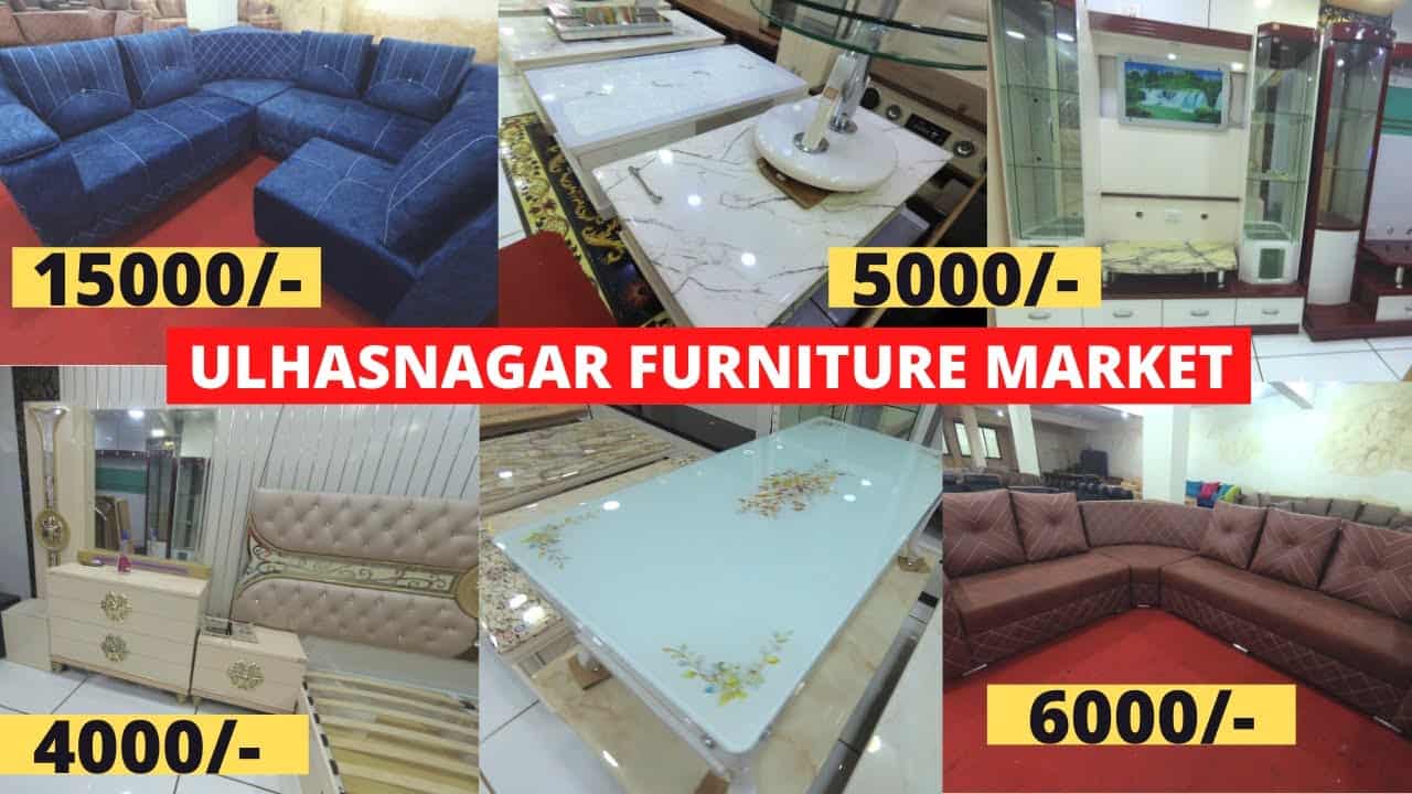 Best 5 Fact About Ulhasnagar Furniture Market in Mumbai