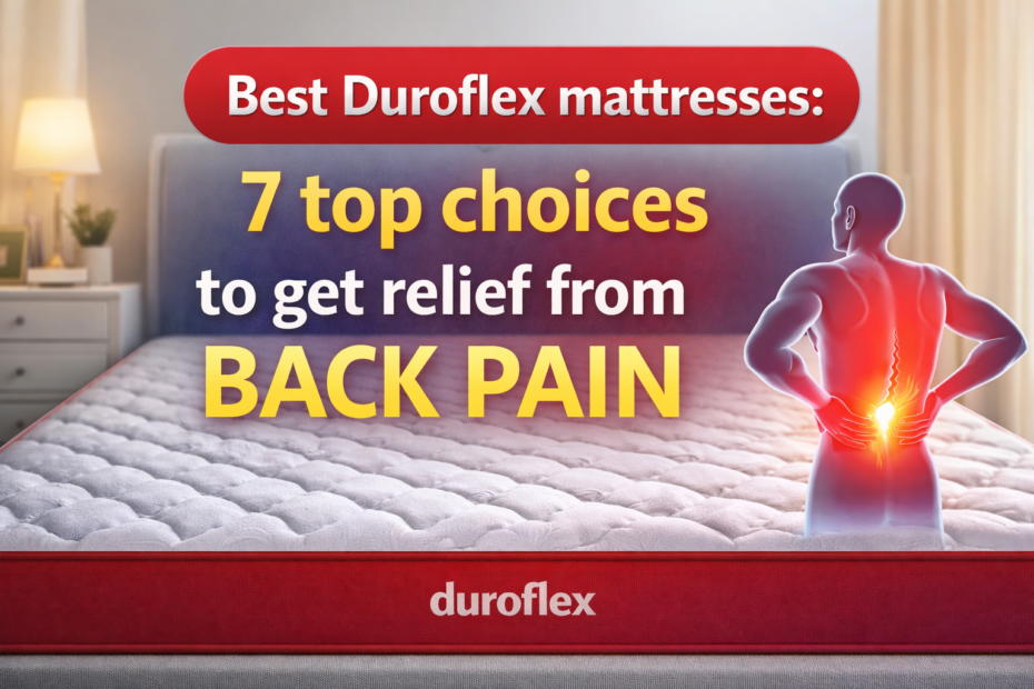 Best Duroflex mattresses
